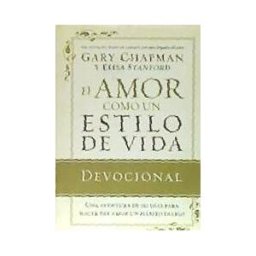SPANISH HOUSE/EDIT UNLIMITED El Amor Como Un Estilo De Vida = Love As A Way Of Life