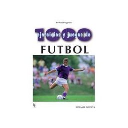 Editorial Hispano Europea S.A. 1000 Ejercicios Y Juegos De Fútbol