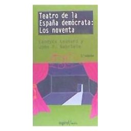 Editorial Fundamentos Teatro De La España Demócrata: Los Noventa