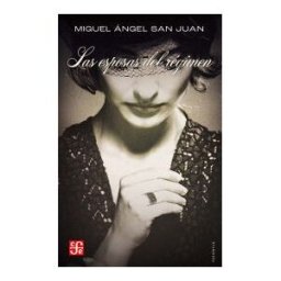 Fondo de Cultura Económica de España, S.L. Las Esposas Del Régimen