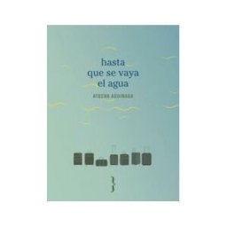 Ya lo dijo Casimiro Parker Hasta Que Se Vaya El Agua