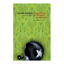 El Desvelo La Caja Verde De Duchamp