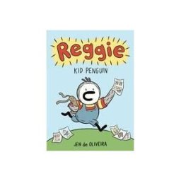 Little, Brown Books for Young Readers Reggie: Kid Penguin (a Graphic Novel)