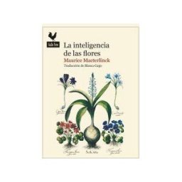 Gallo Nero Ediciones La Inteligencia De Las Flores