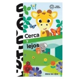 Phoenix International Publications Germany GmbH Cerca Y Lejos. Abre Los Ojos. Baby Einstein