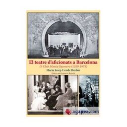 Pags Editors, S.L. El Teatre D'aficionats A Barcelona