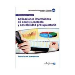 Editorial MAD Aplicaciones Informáticas De Análisis Contable Y Presupuestos. Familia Profesional Administración Y Gestión. Certificados