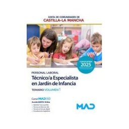 Ed. MAD Técnico/a Especialista En Jardín De Infancia (personal Laboral Grupo 3). Temario Volumen 1. Junta De Comunidades Castilla-la Mancha