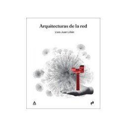 EDICIONES ASIMETRICAS (UDL) Arquitecturas De La Red