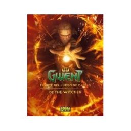 Norma Editorial, S.A. Gwent: El Arte Del Juego De Cartas De The Witcher