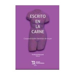 Editorial Tirant Lo Blanch Escrito En La Carne. Corporalidades Literarias De Mujer