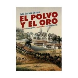 Editorial Renacimiento El Polvo Y El Oro