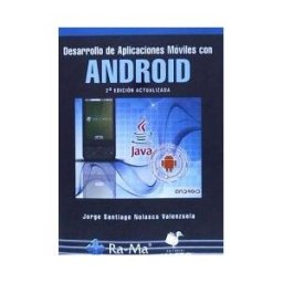Ra-Ma S.A. Editorial y Publicaciones Desarrollo De Aplicaciones Móviles Con Android