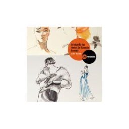 Editorial Gustavo Gili, S.L. Enciclopédia Das Técnicas De Ilustrao De Moda