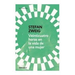 DEBOLSILLO Veinticuatro Horas En La Vida De Una Mujer