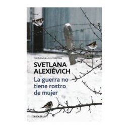 Punto de Lectura La Guerra No Tiene Rostro De Mujer