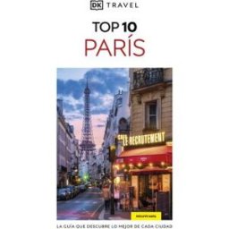 DK Publishing (Dorling Kindersley) París (guías Visuales Top 10)