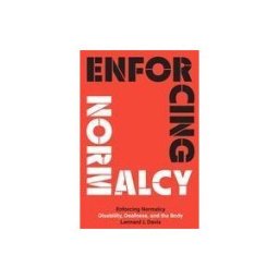 Verso Books Enforcing Normalcy: Disability, Deafness, And The Body