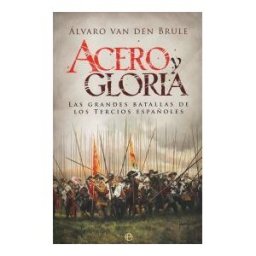 LA ESFERA DE LOS LIBROS, S.L. Acero Y Gloria