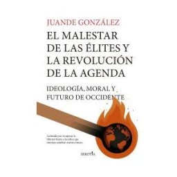 Almuzara El Malestar De Las élites Y La Revolución De La Agenda