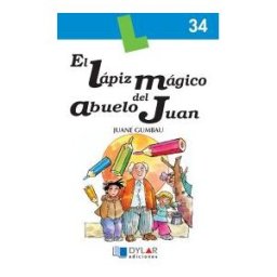 Dylar Ediciones, S.L. El Lápiz Mágico Del Abuelo Juan