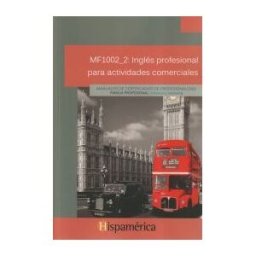 Hispamérica Books, S.L. Inglés Profesional Para Actividades Comerciales
