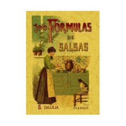 Editorial Maxtor 100 Fórmulas Para Preparar Salsas. Recetas Exquisitas Y Variadas
