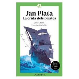 La Galera, SAU Jan Plata. La Crida Dels Pirates