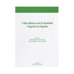 UCOPress, Editorial Universidad de Córdoba Libro Blanco De La Sanidad Vegetal En España
