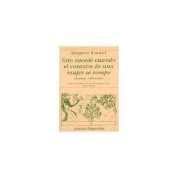 Hiperión Esto Sucede Cuando El Corazón De Una Mujer Se Rompe (poemas 1985-1995)