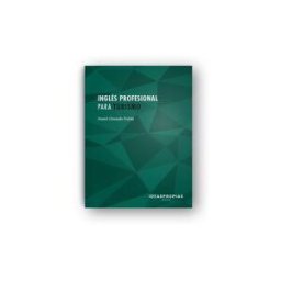 Ideaspropias Editorial Inglés Profesional Para Turismo : Uso En La Comercialización, Información Y Atención Profesional. Certificados De