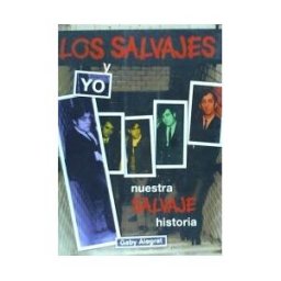 Producción y Diseño Prodisa, S. L. Los Salvajes Y Yo: Nuestra Salvaje Historia