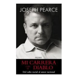 Ediciones Palabra, S.A. Mi Carrera Con El Diablo Palabra-hoy Del Odio Racial Al Amor Racional