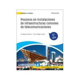 Ediciones Paraninfo, S.A Procesos En Instalaciones De Infraestructuras Comunes De Telecomunicaciones 2. Edición