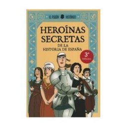 Plan B (Ediciones B) Heroínas Secretas De La Historia De España