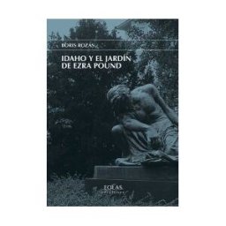 Eolas Ediciones Idaho Y El Jardín De Ezra Pound