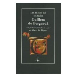 Quaderns Crema Les Poesies Del Trobador Guillem De Bergued