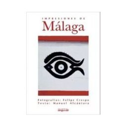 Editorial Arguval Impresiones De Málaga (inglés)