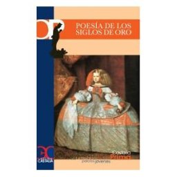 Castalia Ediciones Poesía De Los Siglos De Oro .