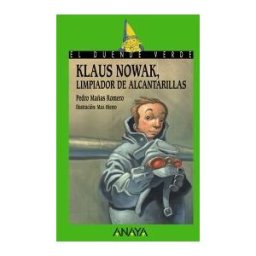 Anaya Educación 160. Klaus Nowak, Limpiador De Alcantarillas