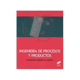 Sintesis Ingenieria De Procesos Y Productos