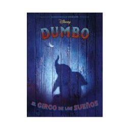 Libros Disney Dumbo. El Circo De Los Sueños: La Novela