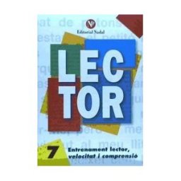 Editorial Nadal-Arcada S.L. Lector 7: Entrenament Lector, Velocitat I Comprensió