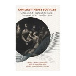 Iberoamericana Editorial Vervuert, S.L. Familias Y Redes Sociales