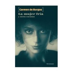 Ediciones Torremozas La Mujer Fría Y Otros Cuentos