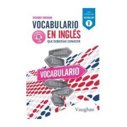 Vaughan Vocabulario En Inglés Que Deberías Conocer.