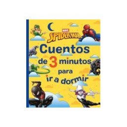 Libros Disney Spider-man. Cuentos De 3 Minutos Para Ir A Dormir