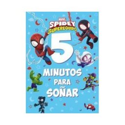 Libros Disney Spidey Su Superequipo. 5 Minutos Para Soñar