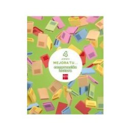 Fundación Santa María-Ediciones SM Mejora Tu... Comprensión Lectora. 4 Primaria