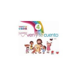 EDICIONES SM Religión Católica. 4 Años. Nuestra Casa. Ven Y Te Cuento.